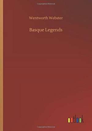 Webster, W: Basque Legends