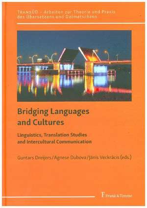 Bridging Languages and Cultures de Guntars Dreijers