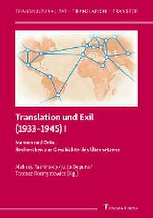 Translation und Exil (1933¿1945) I de Aleksey Tashinskiy