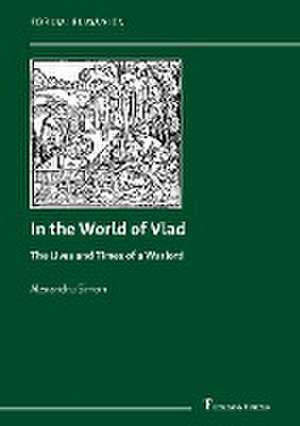 In the World of Vlad de Alexandru Simon