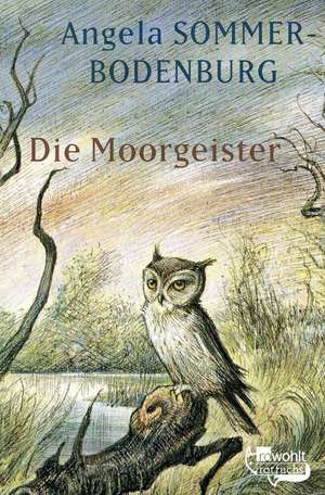 Die Moorgeister de Angela Sommer-Bodenburg