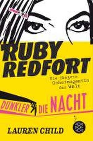 Ruby Redfort - Dunkler als die Nacht de Lauren Child