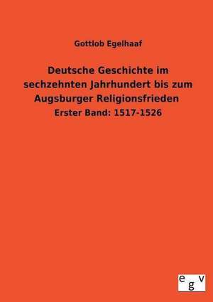 Deutsche Geschichte Im Sechzehnten Jahrhundert Bis Zum Augsburger Religionsfrieden: 3 Walzer Fr Gitarre de Gottlob Egelhaaf