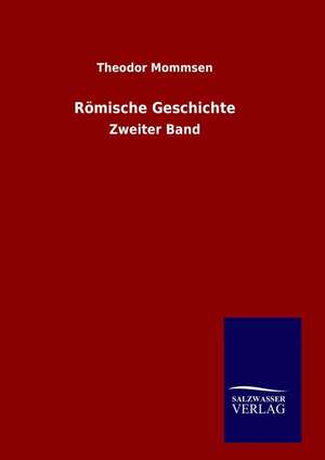Römische Geschichte de Theodor Mommsen