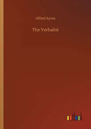 The Verbalist de Alfred Ayres