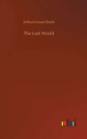 The Lost World de Arthur Conan Doyle