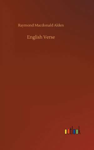 English Verse de Raymond MacDonald Alden