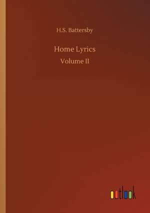 Home Lyrics de H. S. Battersby