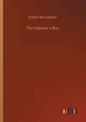 The Farmer´s Boy de Robert Bloomfield