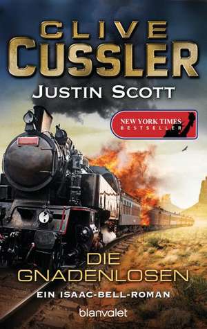 Die Gnadenlosen de Clive Cussler