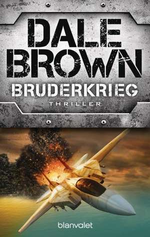 Bruderkrieg de Dale Brown