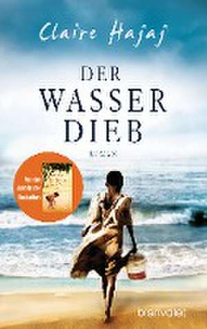 Der Wasserdieb de Claire Hajaj