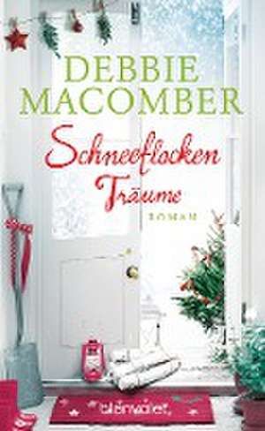 Schneeflockenträume de Debbie Macomber