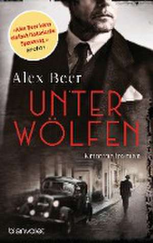 Unter Wölfen de Alex Beer