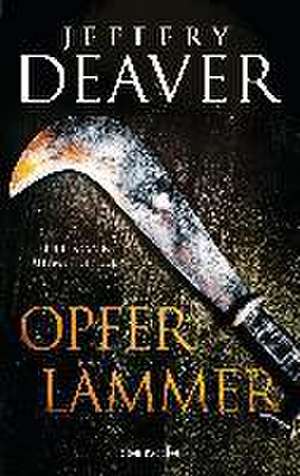 Opferlämmer de Jeffery Deaver