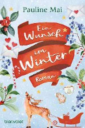 Ein Wunsch im Winter de Pauline Mai