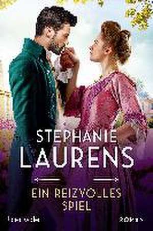 Ein reizvolles Spiel de Stephanie Laurens