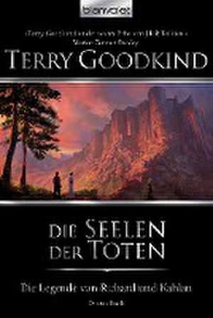 Die Legende von Richard und Kahlan 03 de Terry Goodkind