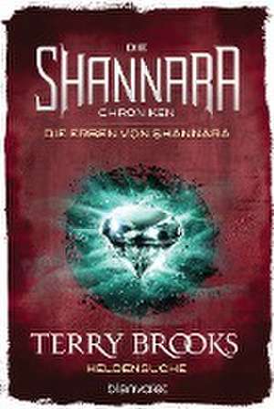 Die Shannara-Chroniken: Die Erben von Shannara 1 - Heldensuche de Terry Brooks