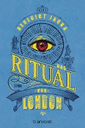 Das Ritual von London de Benedict Jacka