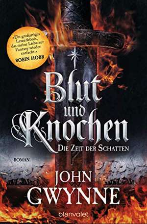 Die Zeit der Schatten - Blut und Knochen 1 de John Gwynne