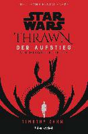 Star Wars(TM) Thrawn - Der Aufstieg - Verborgener Feind de Timothy Zahn