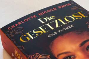 Wild Flower - Die Gesetzlose de Charlotte Nicole Davis