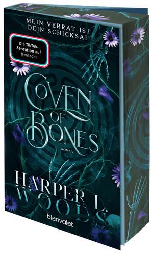 Coven of Bones - Mein Verrat ist dein Schicksal de Harper L. Woods