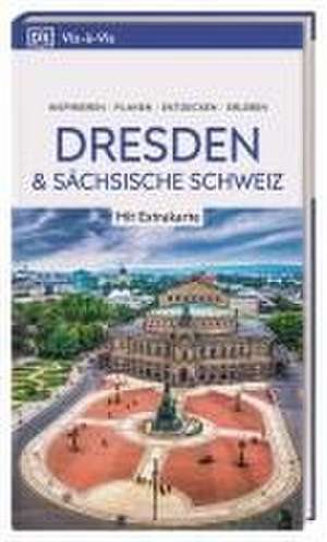 Vis-à-Vis Reiseführer Dresden und Sächsische Schweiz de Gerhard Bruschke