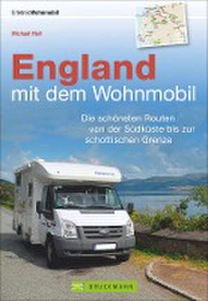 England mit dem Wohnmobil de Michael Moll