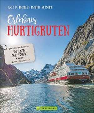 Erlebnis Hurtigruten de Axel M. Mosler