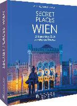 Secret Places Wien de Mag. Hanne Egghardt