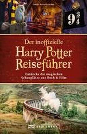 Der inoffizielle Harry Potter Reiseführer de Antje Gerstenecker