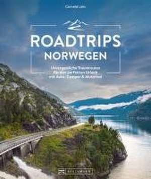 Roadtrips Norwegen de Cornelia Lohs