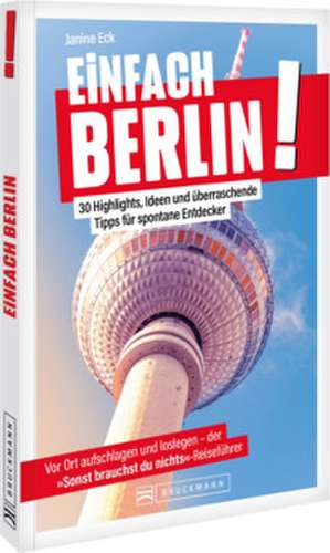 Einfach Berlin! de Janine Eck