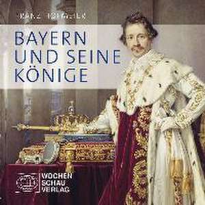 Bayern und seine Könige de Franz Hofmeier