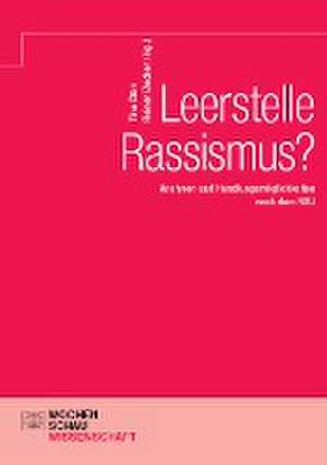 Leerstelle Rassismus? de Tina Dürr