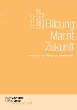 Bildung Macht Zukunft de Jannis Eicker