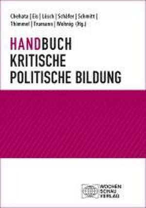 Handbuch Kritische politische Bildung de Yasmine Chehata