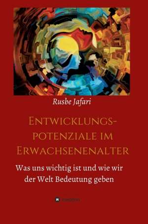 Entwicklungspotenziale Im Erwachsenenalter: Siebenjahriger Krieg Und Folgezeit Bis 1778 de Rusbe Jafari