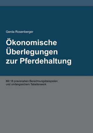 Ökonomische Überlegungen zur Pferdehaltung de Gerda Rosenberger