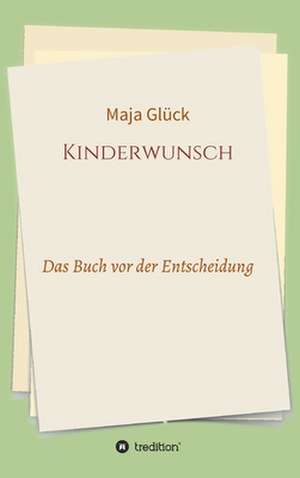 Kinderwunsch de Maja Glück