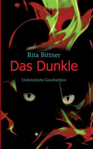 Das Dunkle de Rita Bittner