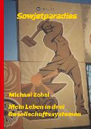 Sowjetparadies de Michael Zobel