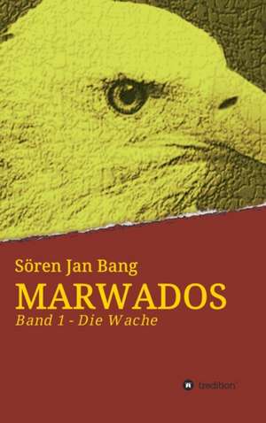 Marwados de Sören Jan Bang