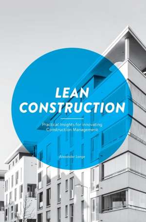 Lean Construction de Alexander Lange