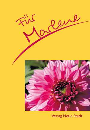 Für Marlene de Stephan Schaefer