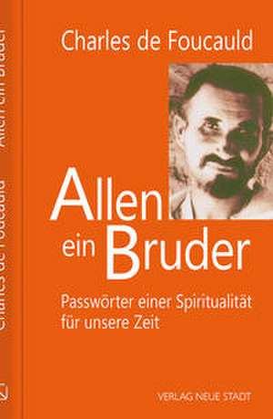 Allen ein Bruder de Charles de Foucauld