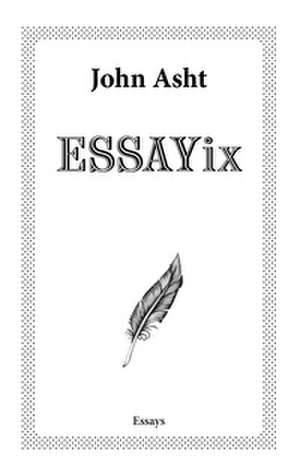 Essayix de John Asht
