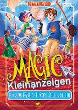 Magic Kleinanzeigen - Ein Zauberrätsel kommt selten allein de Esther Kuhn